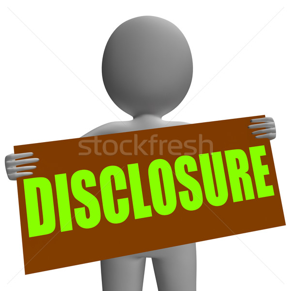 Disclosure Sign Character Shows Legal Communication And Informat Stock photo © stuartmiles
