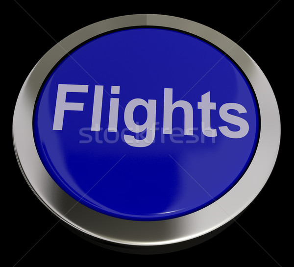 Flights Button In Blue For Overseas Vacation Or Holiday Stock photo © stuartmiles