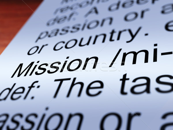 Stock photo: Mission Definition Closeup Showing Task Or Goal