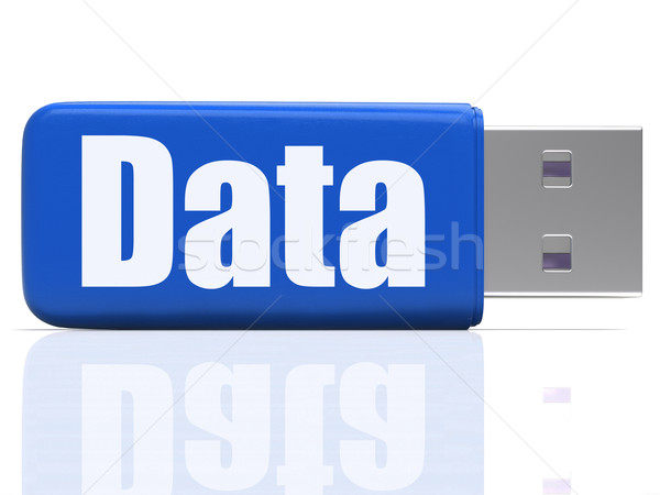 Data Pen drive Shows Digital Information And Dataflow Stock photo © stuartmiles