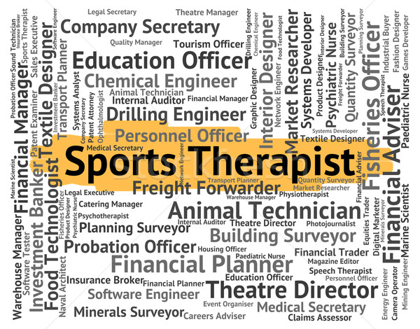 Sports Therapist Means Sporting Work And Job Stock photo © stuartmiles