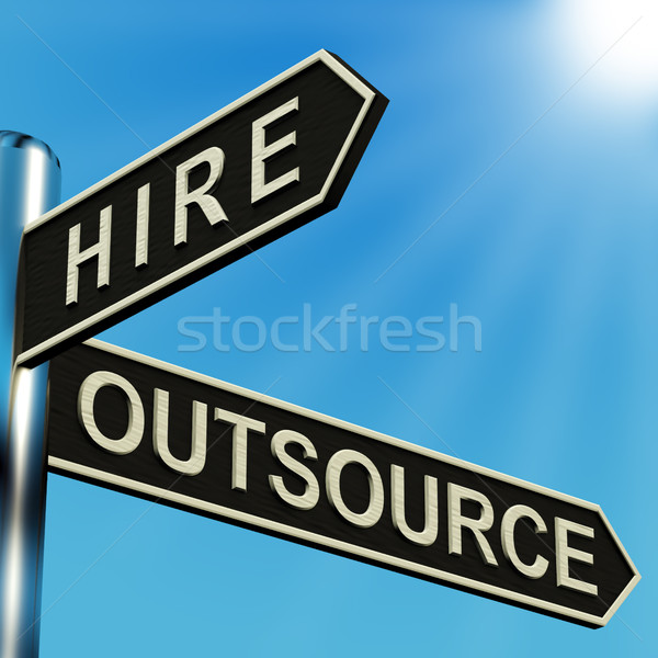 Hire Or Outsource Directions On A Signpost Stock photo © stuartmiles