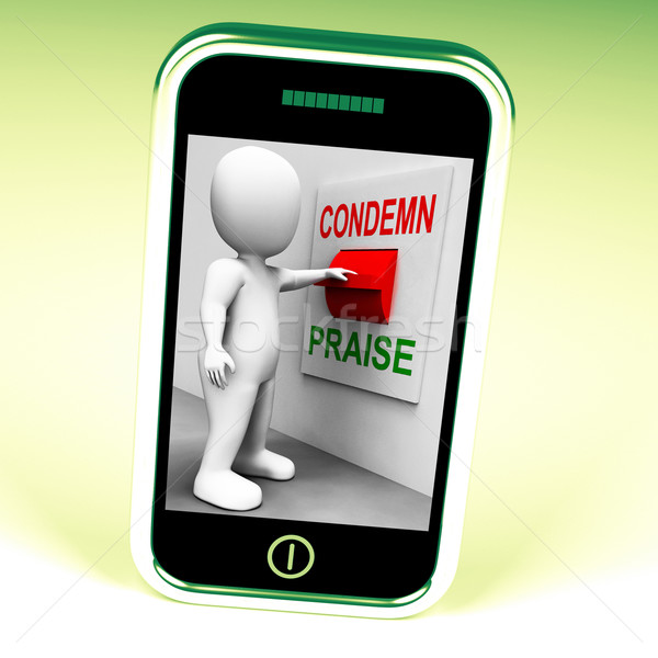 Condemn Praise Switch Means Appreciate or Blame Stock photo © stuartmiles
