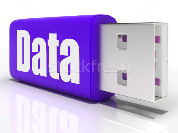 Data Pen drive Means Database Or Digital Information Stock photo © stuartmiles