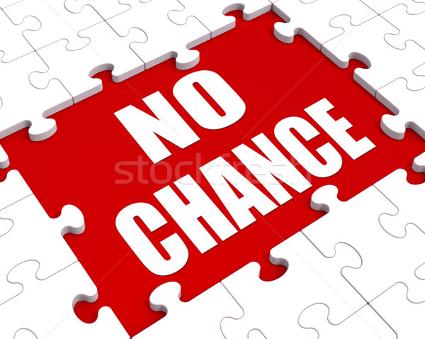 No Chance Puzzle Shows Refusal Rejected Or Never Stock photo © stuartmiles
