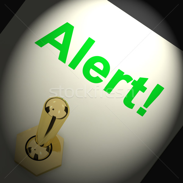 Stock photo: Alert! Switch Shows Danger Warning And Beware