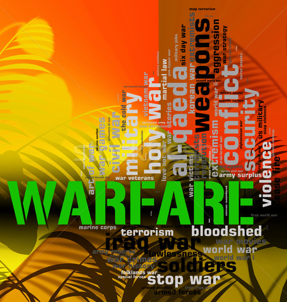 Warfare Word Represents Battle Fights And Hostilities Stock photo © stuartmiles