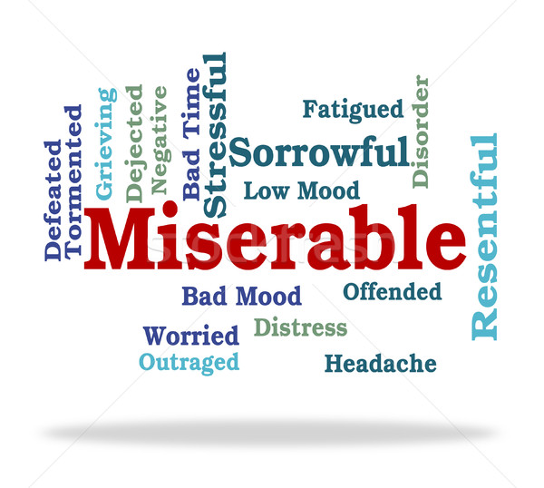 Miserable palabra dolor significado bajo Foto stock © stuartmiles