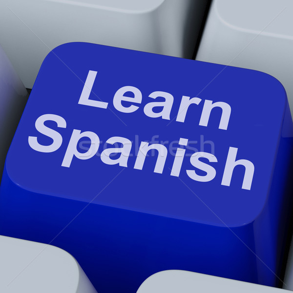 Learn Spanish Key Shows Studying Language Online Stock photo © stuartmiles