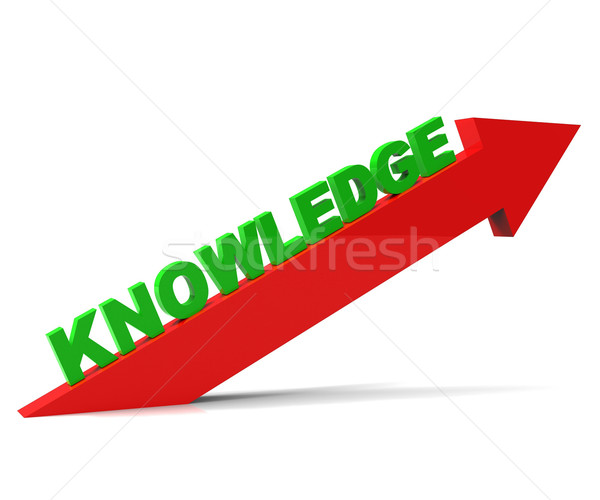 Increase Knowledge Represents Growing Education And Arrow Stock photo © stuartmiles
