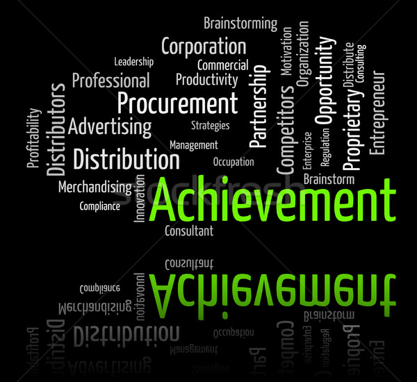 Achievement Word Represents Attainment Words And Victory Stock photo © stuartmiles