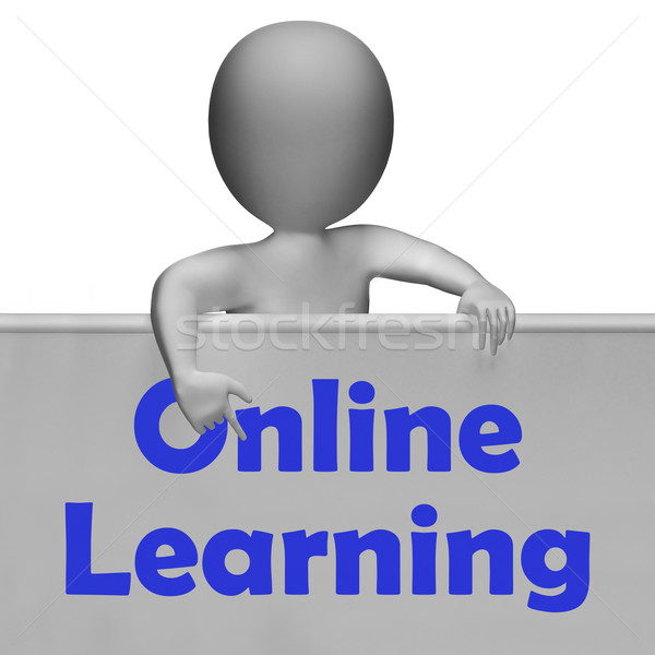 Online Learning Sign Means E-Learning And Internet Courses Stock photo © stuartmiles