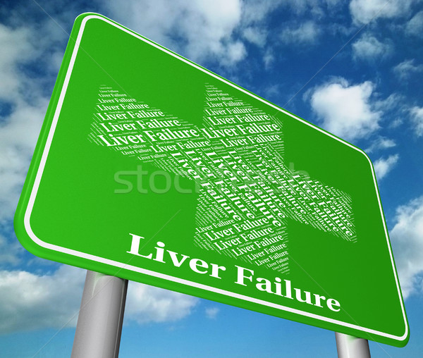 Liver Failure Shows Lack Of Success And Affliction Stock photo © stuartmiles