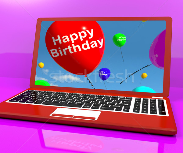 Happy Birthday Balloons On Laptop Computer Screen Showing Online Stock photo © stuartmiles