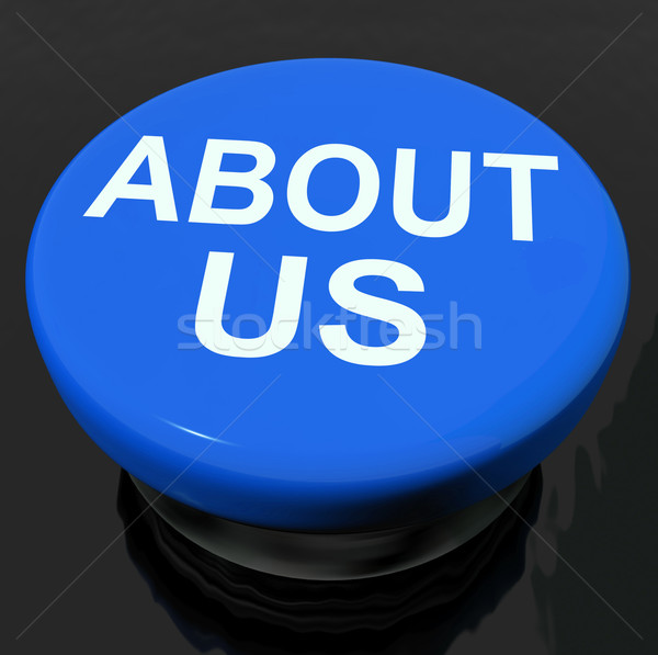 About Us Button Shows Information or Reports Stock photo © stuartmiles