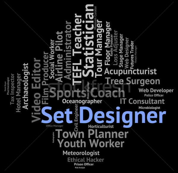 Set Designer Shows Designed Employee And Occupation Stock photo © stuartmiles