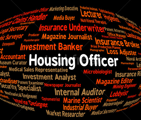 Housing Officer Indicates Recruitment Habitation And Job Stock photo © stuartmiles