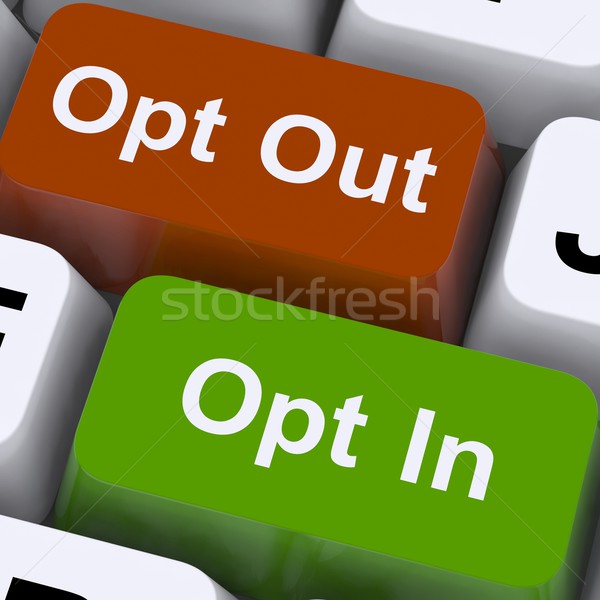 Stock photo: Opt In And Out Keys Shows Decision To Subscribe