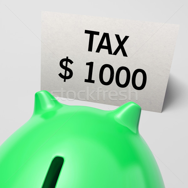 One Thousand dollars, usd Tax Showing Expensive Taxes Stock photo © stuartmiles