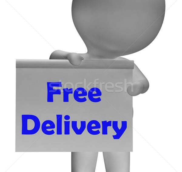 Free Delivery Sign Shows Item Delivered At No Charge Stock photo © stuartmiles