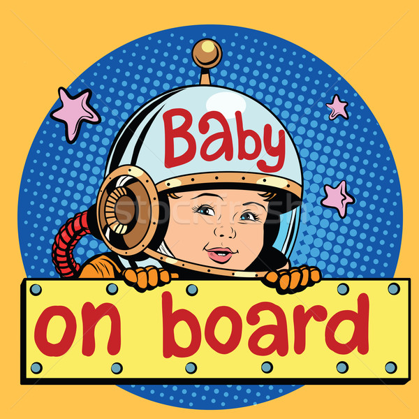 baby on Board astronaut Stock photo © studiostoks