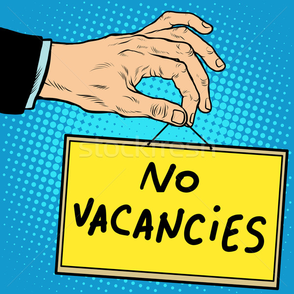 Hand sign no vacancies Stock photo © studiostoks