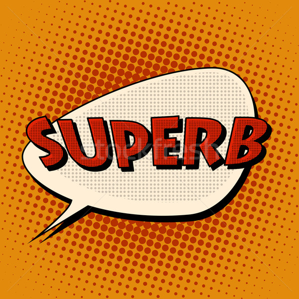 Stock photo: superb super excellent comic bubble retro text