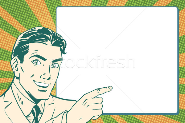 Retro pop art businessman points to the poster Stock photo © studiostoks