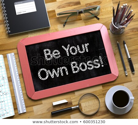 Сток-фото: Be Your Own Boss Handwritten On Small Chalkboard 3d