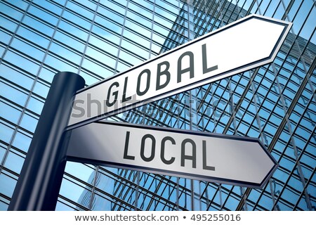 [[stock_photo]]: Local Or Global Arrows Concept