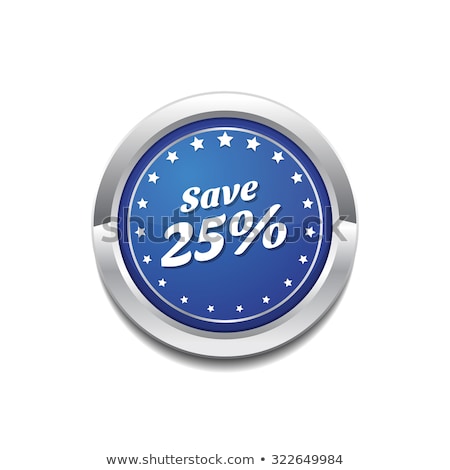 Сток-фото: Save 25 Percent Glossy Shiny Circular Vector Button