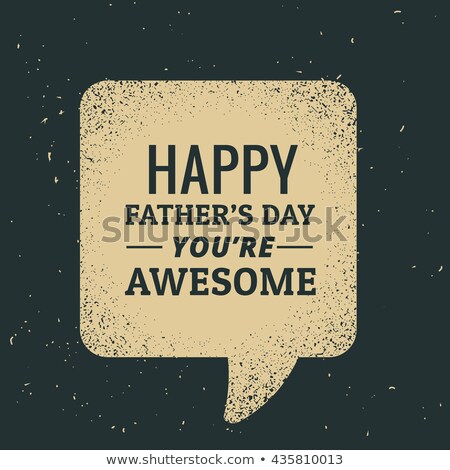 Foto stock: Happy Fathers Day Text Written In Chat Bubble