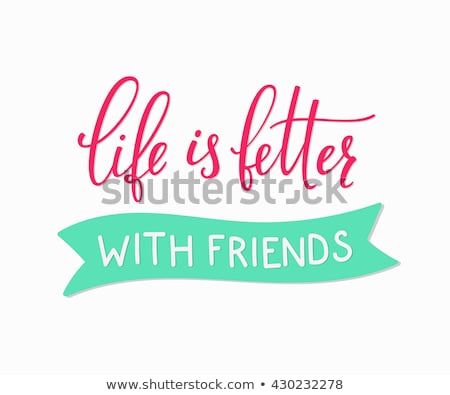 Stockfoto: Happy Friendship Day And Best Friends Forever Idea Design