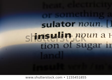 Stock photo: Insulin Dictionary Definition