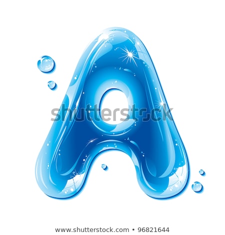 Stock photo: Abc Series - Water Liquid Letter - Capital A  