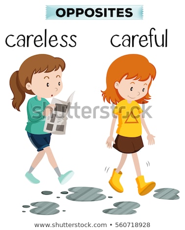 Stock foto: Careless And Careful Opposite Words