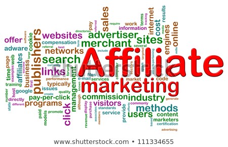 Affiliate Marketing Wordcloud Concept Stock photo © Ribah