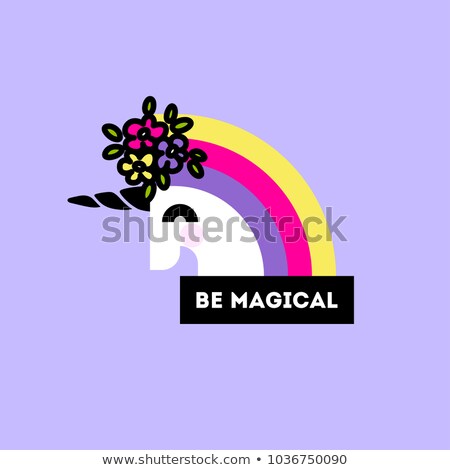 Cute Unicorn Head With Flower Arrangement And Be Magical Quote Сток-фото © ussr