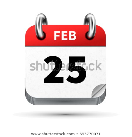 Foto stock: Bright Realistic Icon Of Calendar With 25 February Date Isolated On White