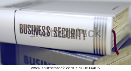 [[stock_photo]]: Book Title Of Business Security 3d Rendering