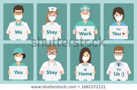 ストックフォト: Covid 19 Pandemic Doctors And Nurses Request To Stay At Home