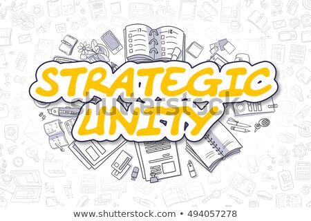 Zdjęcia stock: Strategic Unity - Doodle Yellow Text Business Concept