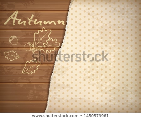 Stok fotoğraf: Old Grunge Paper With Autumn Oak Leaves And Acorns On The Wooden