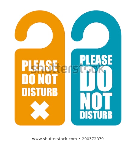 Stok fotoğraf: Do Not Disturb Door Knob Hanging Signs Set Vector