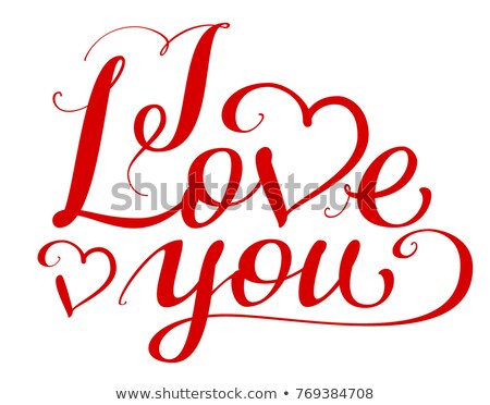 Stock foto: I Love You Handwritten Calligraphy Text For Day Of Saint Valentine Declaration Of Love