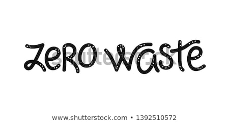 Foto stock: Zero Waste Calligraphy Typography It Can Be Used For Heading Packaging Cover Brochure