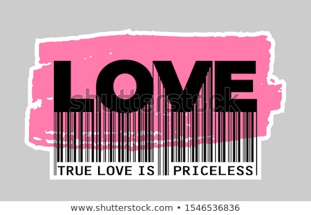 True Love Is Priceless - Slogan Barcode Vector Stock foto © Tashatuvango
