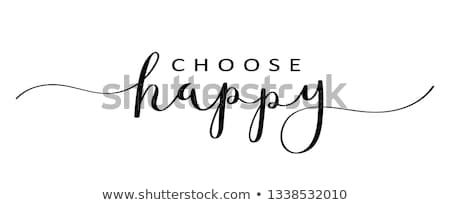 Stock photo: Choosing To Be Happy