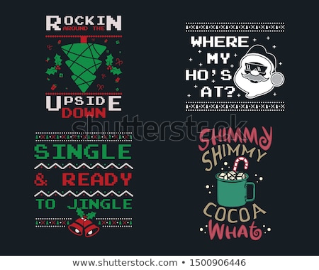 Stok fotoğraf: Funny Christmas Graphic Prints Set T Shirt Designs For Ugly Sweater Xmas Party Holiday Decor With