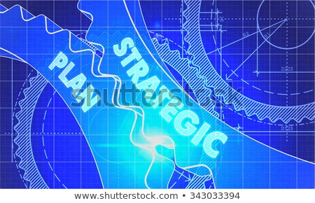 [[stock_photo]]: Strategic Plan On The Gears Blueprint Style